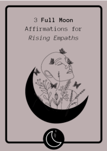 full moon empath affirmations